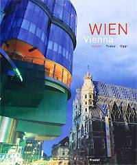 Wien / Vienna Heute / Today / Oggi