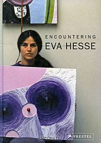 Encountering Eva Hesse