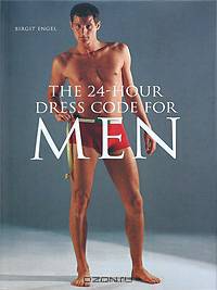 The 24-Hour Dress Code for Men