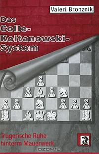 Das Colle-Koltanowski-System: Trugerische Ruhe hinterm Mauerwerk