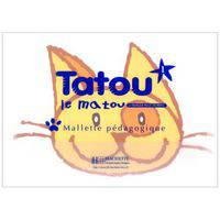 Tatou le matou niveau 1. Mallette pedagogique