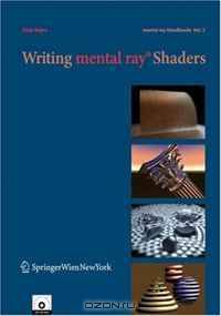 Writing mental ray Shaders: A Perceptual Introduction