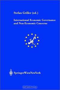 International Economic Governance and Non-Economic Concerns