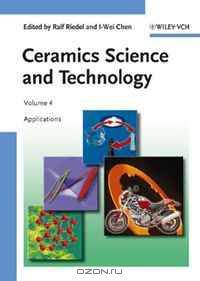 Ceramics Science and Technology - Applications V 4 (Vol 4)