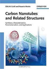 Carbon Nanotubes and Related Structures: Synthesis, Characterization, Functionalization, and Applications