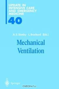 Mechanical Ventilation (Update in Intensive Care and Emergency Medicine)