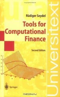 Tools for Computational Finance (Universitext)