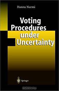 Voting Procedures under Uncertainty