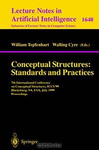 Conceptual Structures: Standards and Practices : 7th International Conference on Conceptual Structures, Iccs