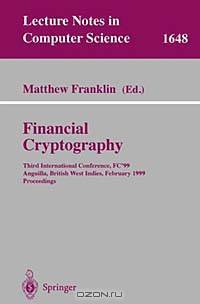Financial Cryptography: Third International Conference, Fc