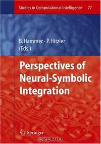 Perspectives of Neural-Symbolic Integration