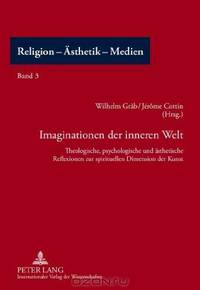 Imaginationen der inneren Welt (German Edition)