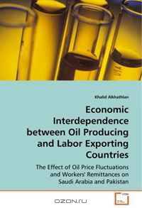 Economic Interdependence between Oil Producing andLabor Exporting Countries: The Effect of Oil Price Fluctuations and Workers