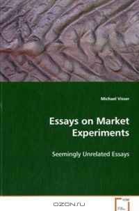 Essays on Market Experiments