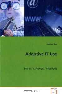 Adaptive IT Use