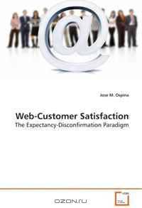Web-Customer Satisfaction: The Expectancy-Disconfirmation Paradigm