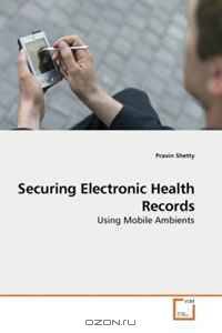Securing Electronic Health Records: Using Mobile Ambients