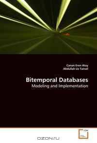 Bitemporal Databases: Modeling and Implementation