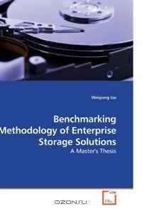 Benchmarking Methodology of Enterprise Storage Solutions: A Master