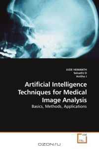 Artificial Intelligence Techniques for Medical Image Analysis: Basics, Methods, Applications