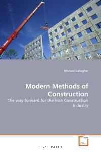 Modern Methods of Construction: The way forward for the Irish Construction Industry