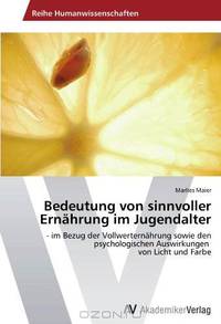 Bedeutung von sinnvoller Ernahrung im Jugendalter (German Edition)