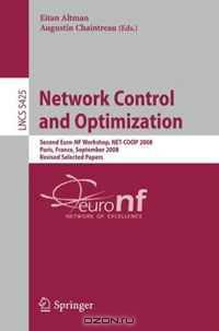 Network Control and Optimization: Second EuroFGI Workshop, NET-COOP 2008 Paris, France, September 8-10, 2008, Revised Selected Papers (Lecture Notes in ... Networks and Telecommunications)