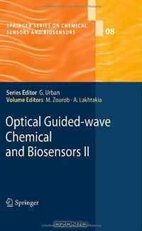 Optical Guided-wave Chemical and Biosensors II (Springer Series on Chemical Sensors and Biosensors)