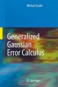 Generalized Gaussian Error Calculus