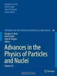 Advances in the Physics of Particles and Nuclei Volume 30