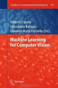 Machine Learning for Computer Vision (Studies in Computational Intelligence)