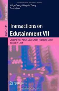 Transactions on Edutainment VII (Lecture Notes in Computer Science / Transactions on Edutainment)