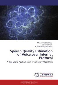 Speech Quality Estimation of Voice over Internet Protocol: A Real-World Application of Evolutionary Algorithms