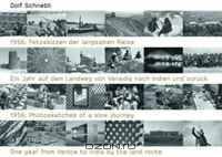 Dolf Schnebli- 1956: Photo Sketches of a Slow Journey (German Edition)