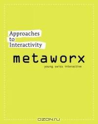 Approaches in Interactivity
