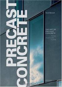 Precast Concrete: Tone Texture Form