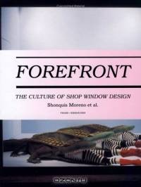 Forefront : The Culture of Shop Window Design