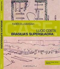 Case: Lucio Costa Brasilia