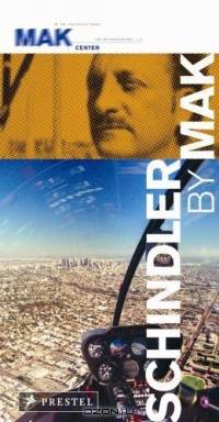 Schindler by Mak: Prestel Museum Guide (Prestel Museum Guides)