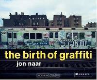The Birth of Graffiti
