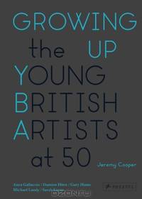 Growing Up: The Young British Artists at 50