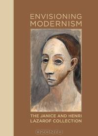 Envisioning Modernism: The Janice and Henri Lazarof Collection