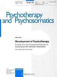 Development of Psychotherapy: Establishment of the International Federation for Psychotherapy (Ifp) and Other Organizations. With an Editorial by U. Schnyder. Supplement Issue: Psy