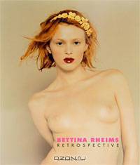 Bettina Rheims:Retrospective