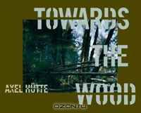 Towards the Wood