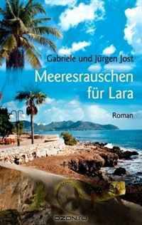 Meeresrauschen fur Lara (German Edition)