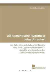 Die semantische Hypothese beim Uhrentest (German and German Edition)