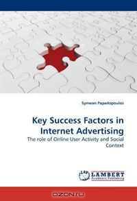 Key Success Factors in Internet Advertising: The role of Online User Activity and Social Context