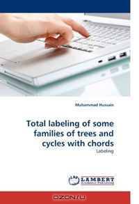 Total labeling of some families of trees and cycles with chords