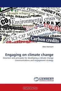 Engaging on climate change: Direction and principles for developing a climate change communications and engagement strategy